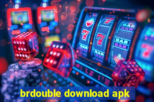 brdouble download apk